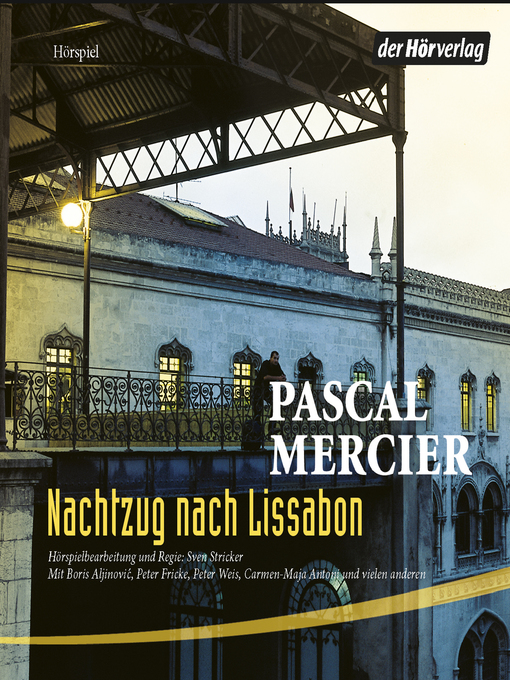 Title details for Nachtzug nach Lissabon by Pascal Mercier - Wait list